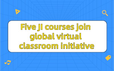 Five JI courses join global virtual classroom initiative