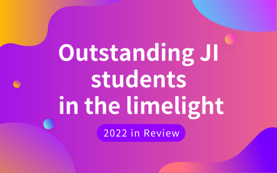 2022 in Review: outstanding JI students in the limelight